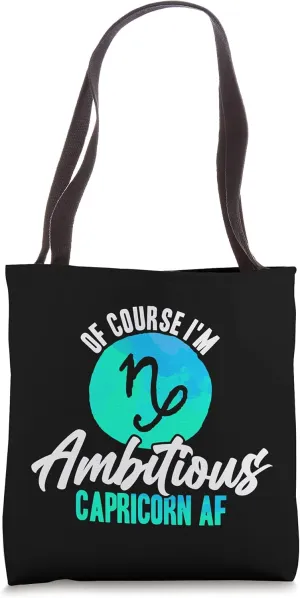 Ambitious Capricorn Zodiac Astrological Sign Quote Tote Bag