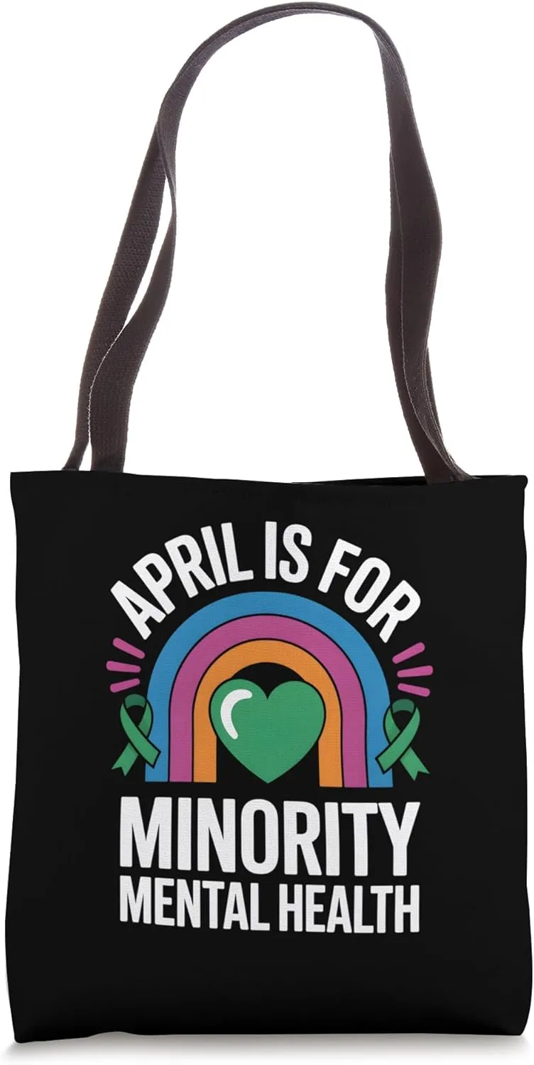 April is For National Minority Mental Health Month Rainbow Tote Bag