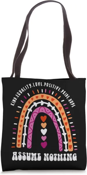 Assume Nothing Lesbian Pride Boho Rainbow Tote Bag