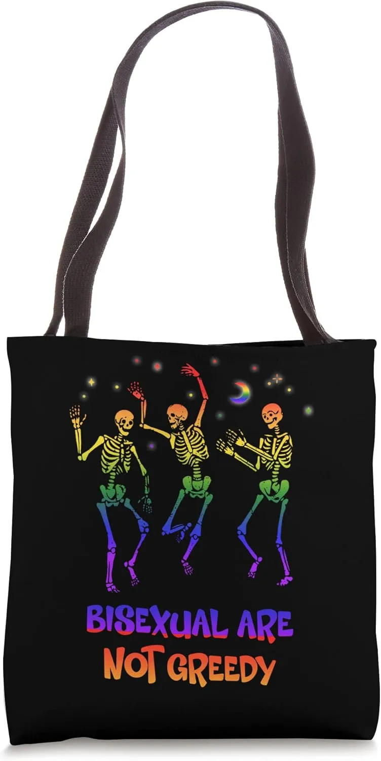 Bisexuals Are Not Greedy Bi Positive Quotes Bi Pride Tote Bag