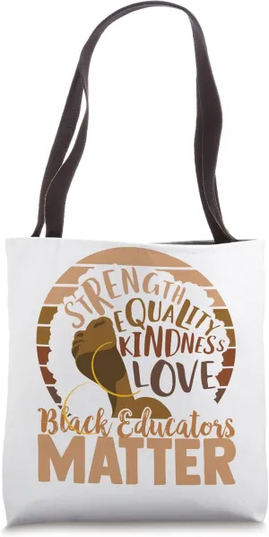 Black Educators Matter Tote Bag