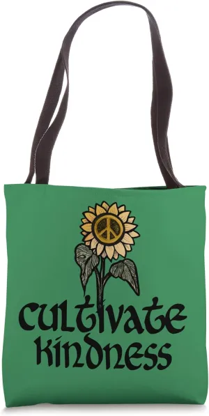 Cultivate Kindness and Peace sunflower art Tote Bag