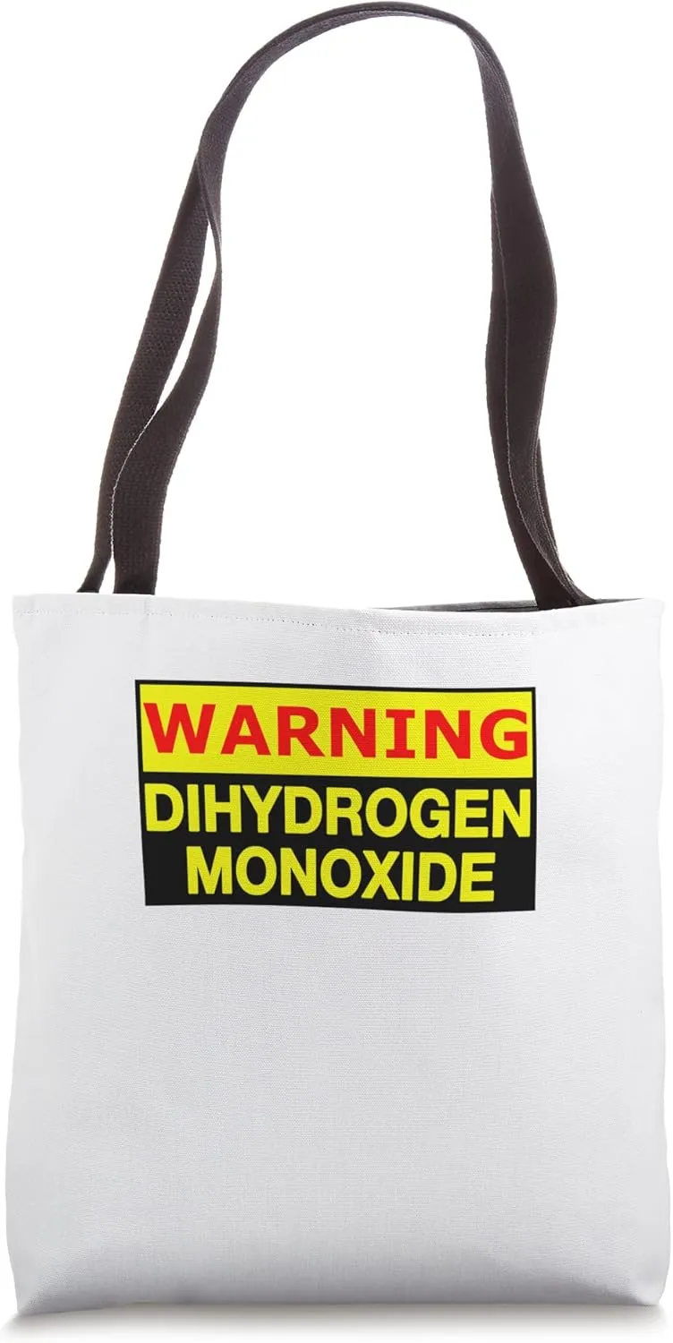 Dihydrogen monoxide warning (water) Tote Bag