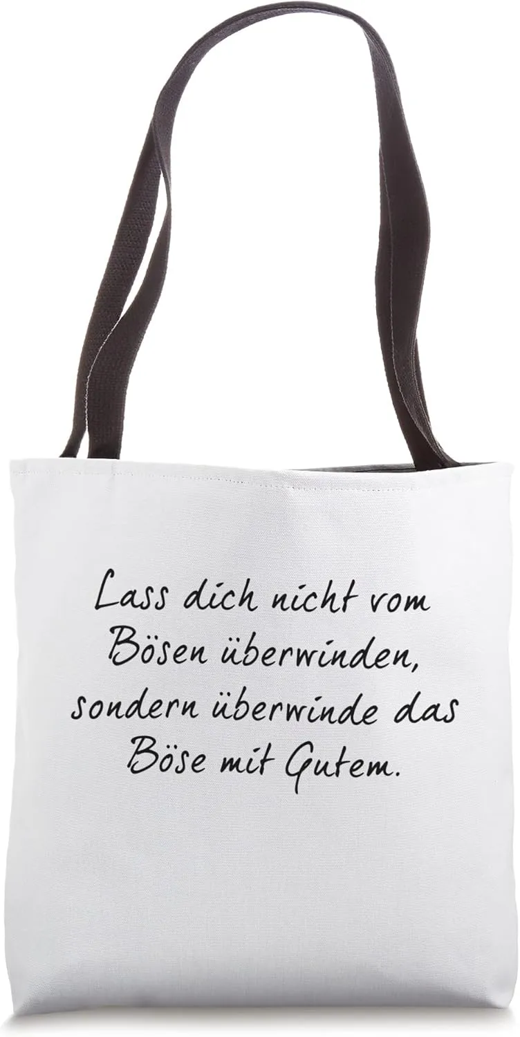 Don't be overcome by evil, but overcome... Tote Bag