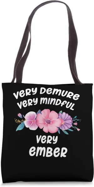 Ember Personalized Very Demure Very Mindful Ember Name Tote Bag