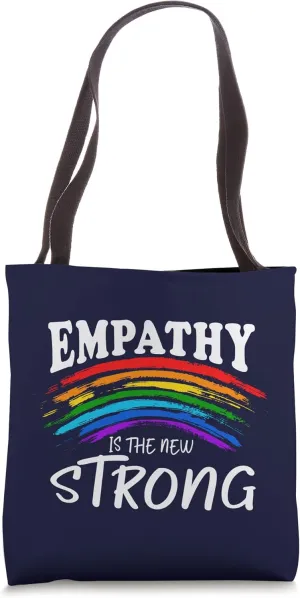 Empathy Is The New Strong Rainbow Design Sensitive Empath Tote Bag