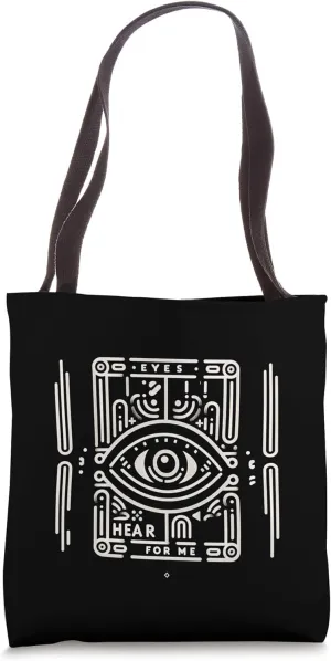 Eyes Hear for Me --- Tote Bag