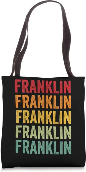 Franklin Rainbow Repetition of Franklin Name Text Tote Bag