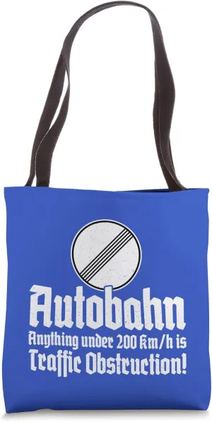German Autobahn No Highway Speed Limit Traffic Sign Tote Bag