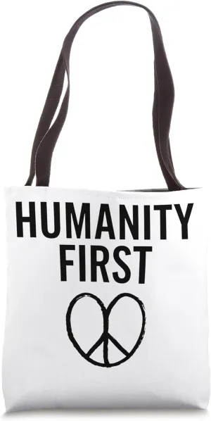 Humanity First – Minimalist Peace and Compassion Tote Bag
