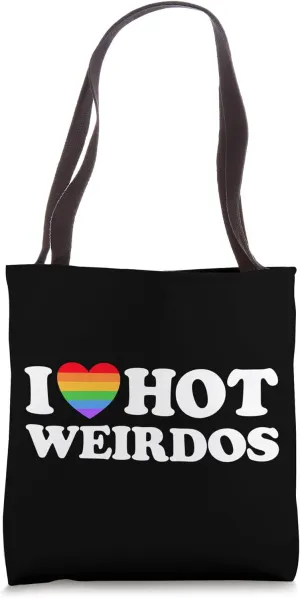 I Love Hot Weirdos Funny Geek Outsider Art Weird Queer Pride Tote Bag