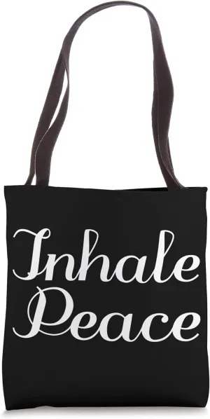 Inhale Peace - Depression Tote Bag