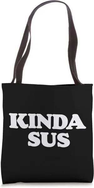 Kinda Sus Funny Retro Rainbow Suspicious Suspect Slang 80s Tote Bag