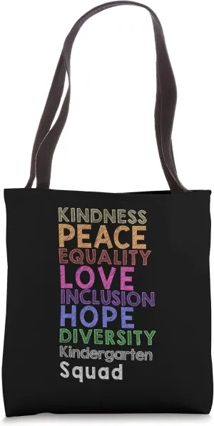 Kindness Peace Equality Love Inclusion Hope Diversity Tote Bag