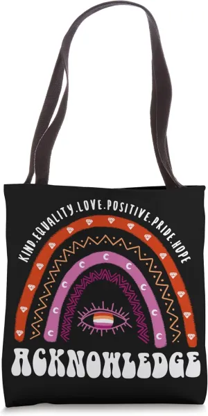 Lesbian Rainbow Acknowledge Lesbian Tote Bag