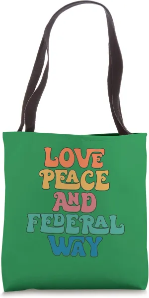 Love Peace and Federal Way Washington, Federal Way City Tote Bag