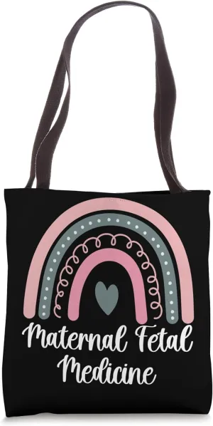 Maternal Fetal Medicine Rainbow MFM Nurse MFM Sonographer Tote Bag
