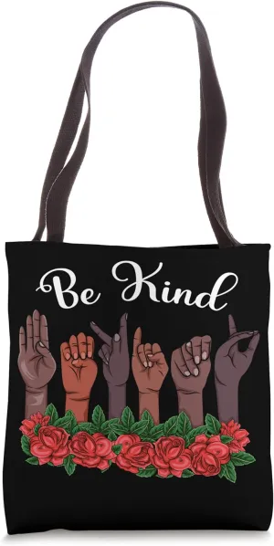 Melanin ASL Teacher Sign Language Be Kind Hand Deaf Person Tote Bag