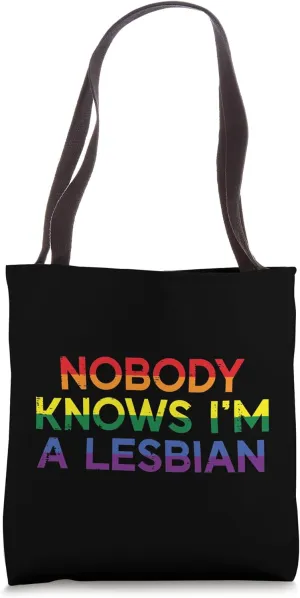 Nobody Knows Im Lesbian Gay Rainbow Pride Flag LGBTQ Women Tote Bag