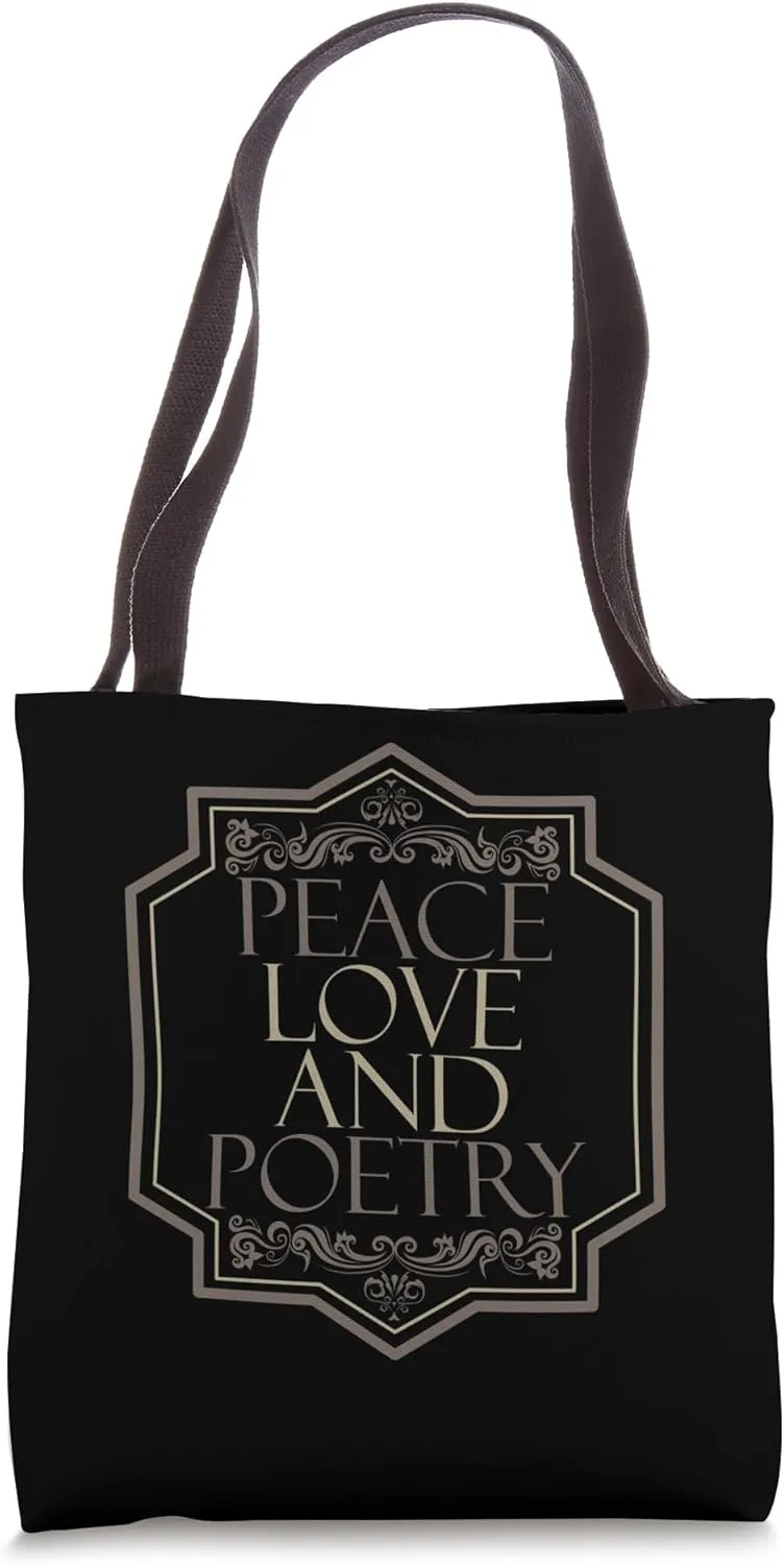 Peace Love & Poetry Literary Literature Writing Poet Tote Bag