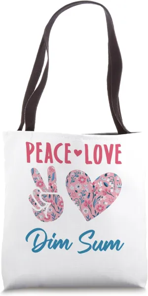 Peace Love Dim Sum Funny Chinese Dumpling Tote Bag