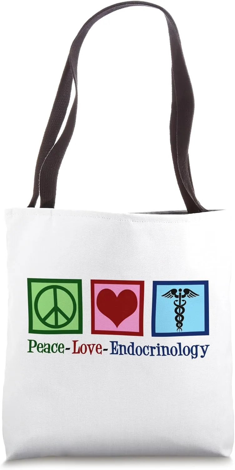 Peace Love Endocrinology Cute Endocrinologist Tote Bag