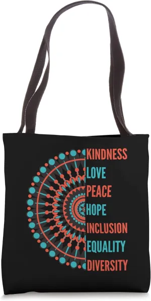 Peace Love Inclusion Equality Diversity Human Rights Hope Tote Bag