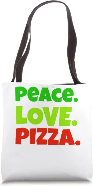 Peace Love Pizza,Conversational Italian Food Funny Tees Tote Bag