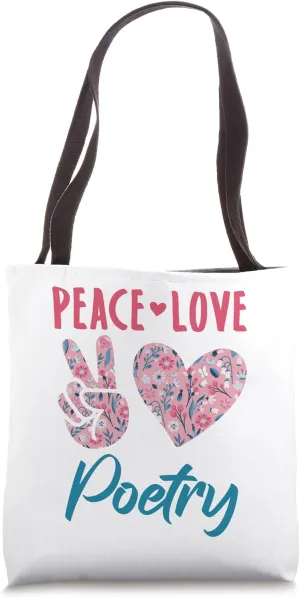 Peace Love Poetry Tote Bag