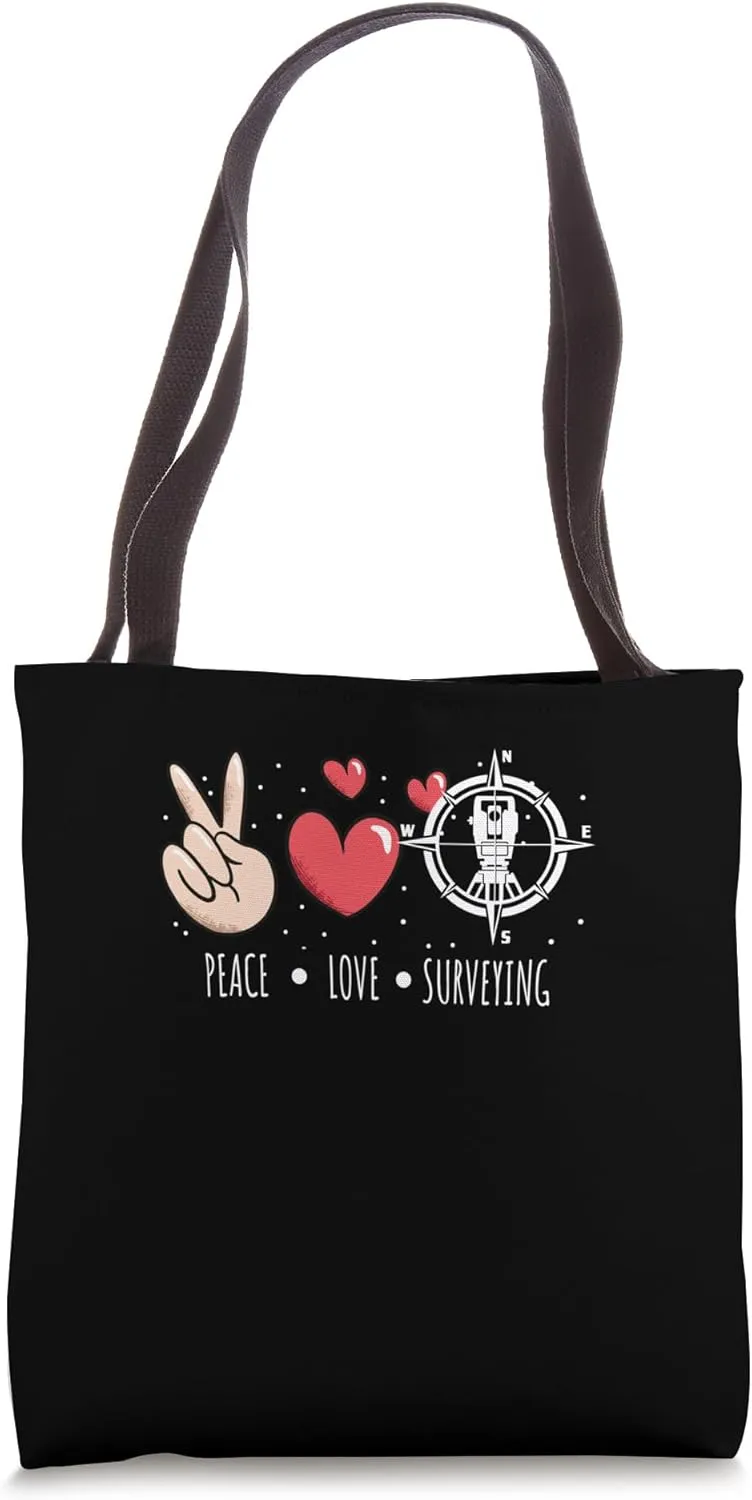 Peace Love Surveying - Land Surveyor Tote Bag