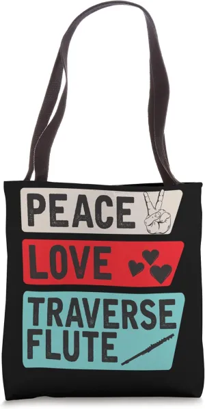 Peace Love Traverse Flute Musical Instrument Flute Players Tote Bag