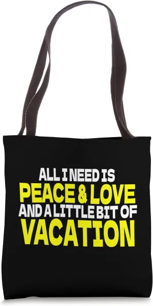 Peace Love Vacation vacation trip travel vacation Tote Bag