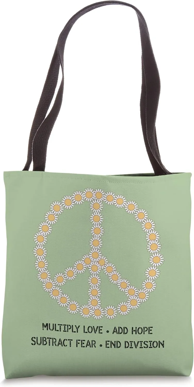 Peace Sign Daisy Multiply Love Add Hope Positive Saying Tee Tote Bag
