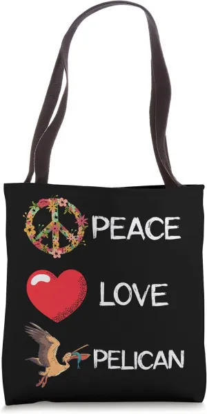 Pelican Lover Love Peace Pelican Bird Tropical Bird Animal Tote Bag