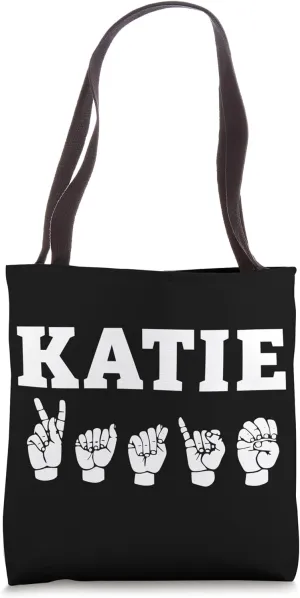 Personalized name sign language KATIE ASL Teacher Deaf Tote Bag