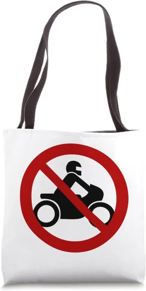 Prohibit motorcycles anti-motorcycle prohibited Tote Bag