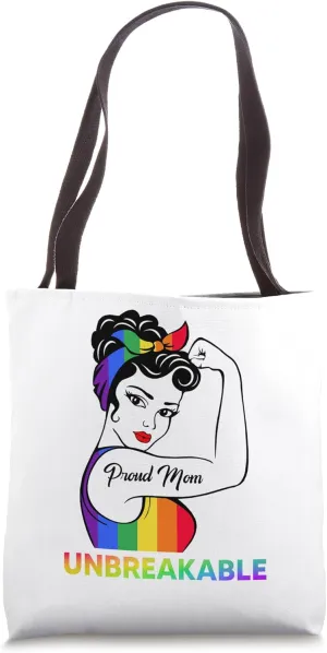 Proud Mom Unbreakable LGBT Mom Rainbow LGBTQ Gay Pride Tote Bag
