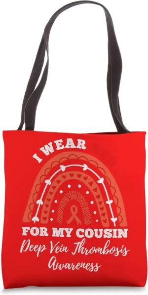 Rainbow I Wear Red Cousin DVT Awareness Deep Vein Thrombosis Tote Bag