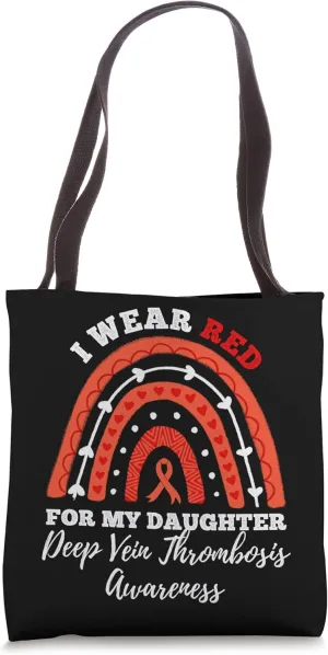 Rainbow I Wear Red For My Daughter DVT Deep Vein Thrombosis Tote Bag