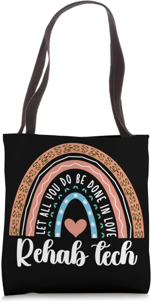 Rehab Tech Rainbow Rehabilitation Technician Tote Bag