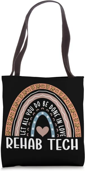 Rehab Tech Rainbow Rehabilitation Technician Tote Bag