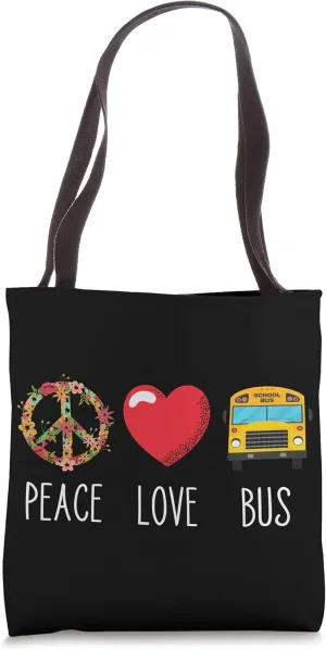 School Bus Driver Love Peace Bus Driver Driving Bus Tote Bag