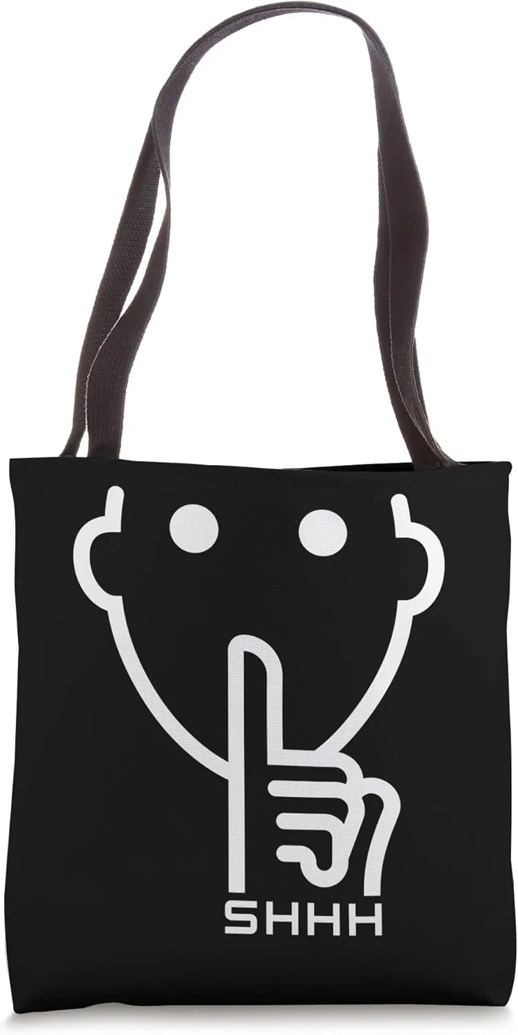 Shhh… Quiet Sign, Silence, Tranquility Peace Meditation Tote Bag