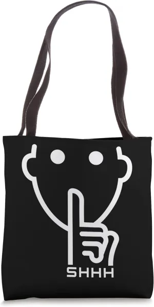 Shhh… Quiet Sign, Silence, Tranquility Peace Meditation Tote Bag
