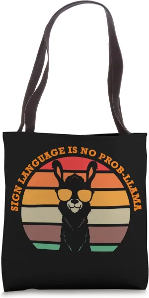 Sign Language is no Prob-Llama - Sign Language Teacher Tote Bag