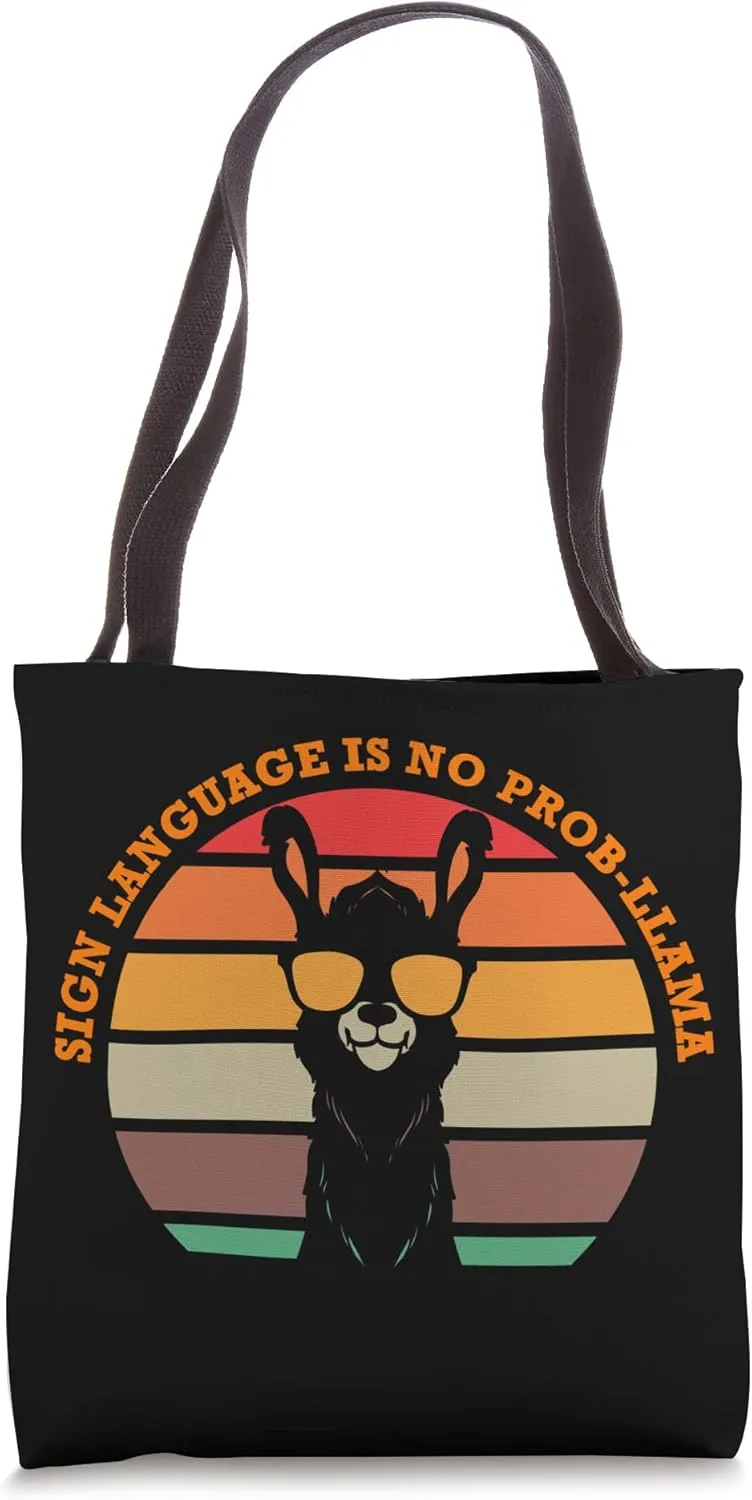 Sign Language is no Prob-Llama - Sign Language Teacher Tote Bag