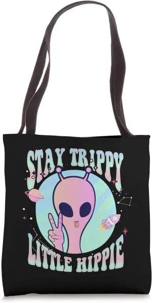 Stay Trippy Little Hippie Art Peace Sign Hand UFO Pink Alien Tote Bag