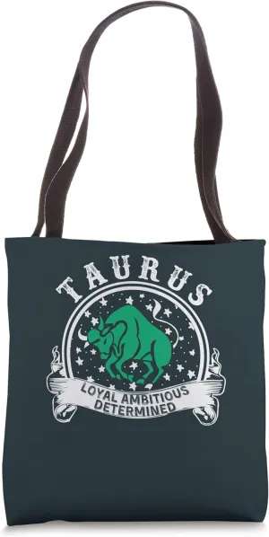 Taurus Zodiac Sign Taurus: Loyal Ambitious Determined Tote Bag