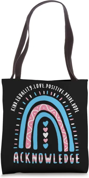 Trans Quote Acknowledge Transgender Boho Rainbow Tote Bag