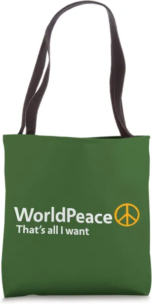 World Peace That's All I Want Kindness Christmas Love Peace Tote Bag